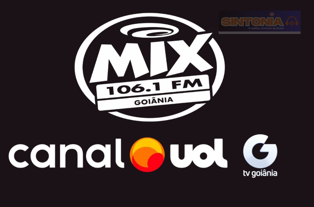 Rádio Mix FM 106.1: O Melhor Mix do Brasil em Goiânia e também o canal UOL em TV aberta